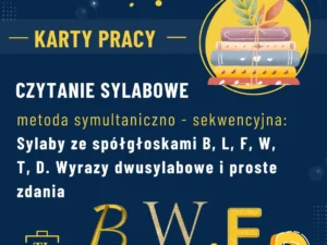 sylaby ze spółgłoskami B, L, F, W, T, D.