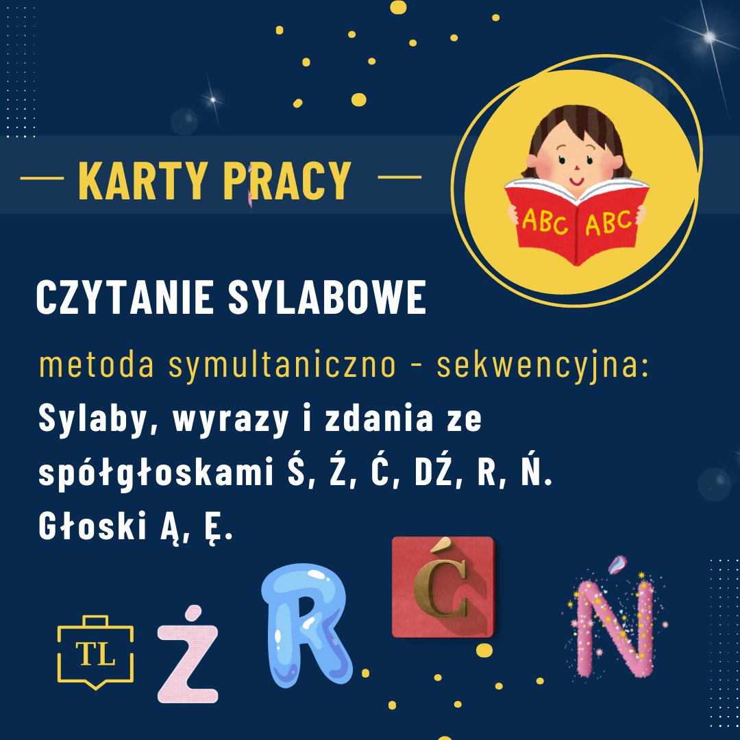 Sylaby, wyrazy i zdania ze spółgłoskami Ś, Ź, Ć, DŹ, R, Ń. Głoski Ą, Ę.